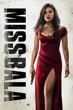 فيلم Miss Bala 2019 مترجم - باهي فيلم